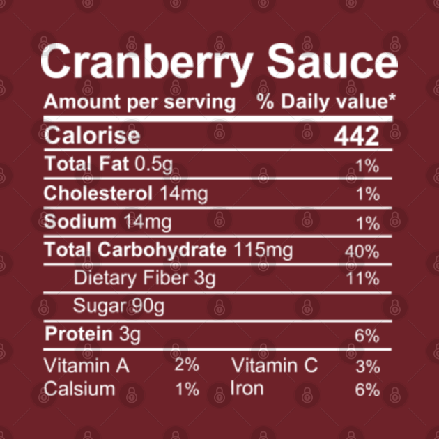 Cranberry Sauce Nutrition Facts Nutrition Facts Kids TShirt