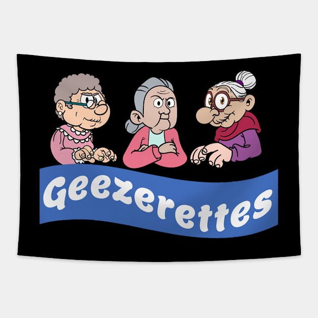 Geezerettes Tapestry by Comic Dzyns