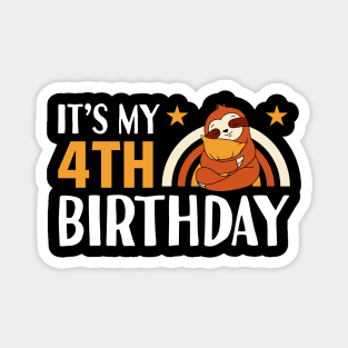 It's My 4th Birthday Sloth Magnet
