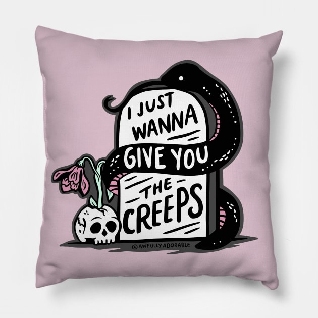 I Just Wanna Give You the Creeps Pillow by awfullyadorable