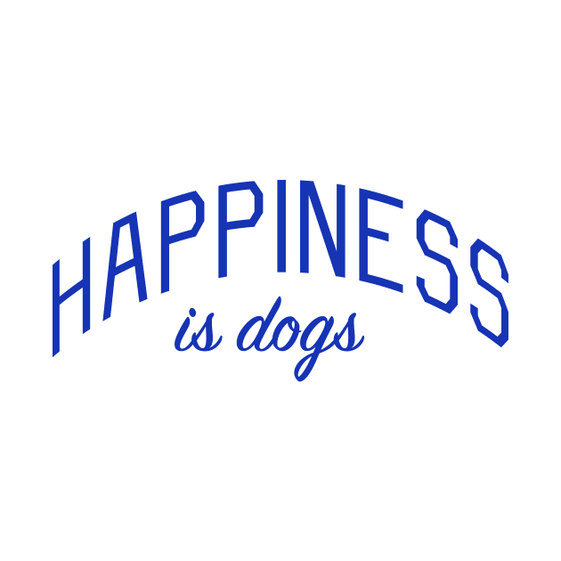 Happiness is Dogs by bickspics