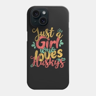 Just A Girl Who Loves Huskys Gift product Phone Case