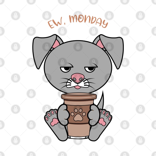 Ew Monday, Funny dog drinking coffee by JS ARTE