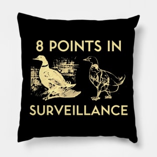 8 Points In Surveillance Pillow