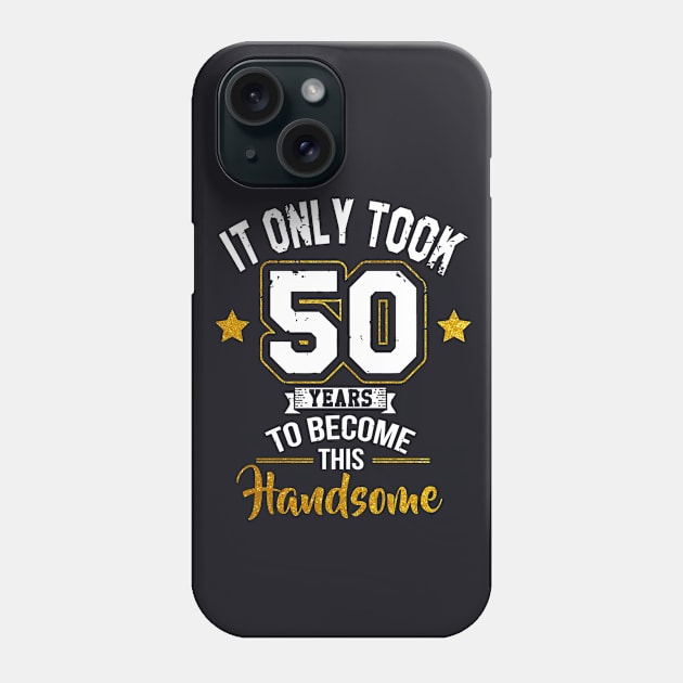 50th Birthday Dad Phone Case by DARSHIRTS