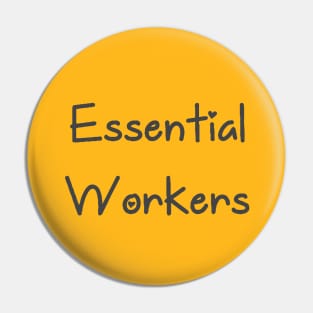 Essential Workers Pin