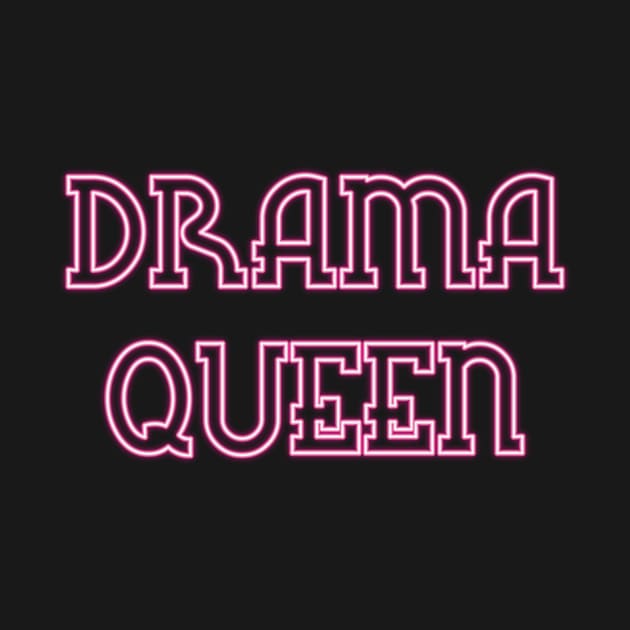 Neon Drama Queen by Hannah