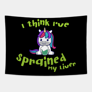 I think I've Sprained My Liver Unicorn Tapestry