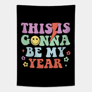 this is gonna be my year Tapestry