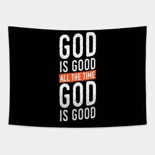 God is Good All The Time Tapestry