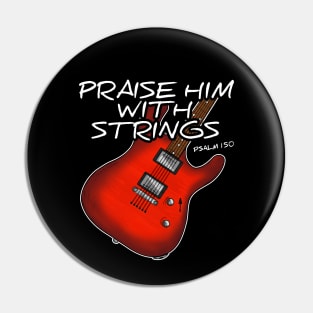 Worship Guitarist Church Guitar Praise Him With Strings Pin