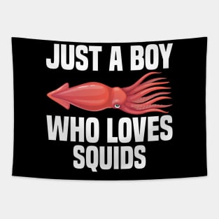 Squid Boy Funny & humor Squids Cute & Cool Art Design Lovers Tapestry