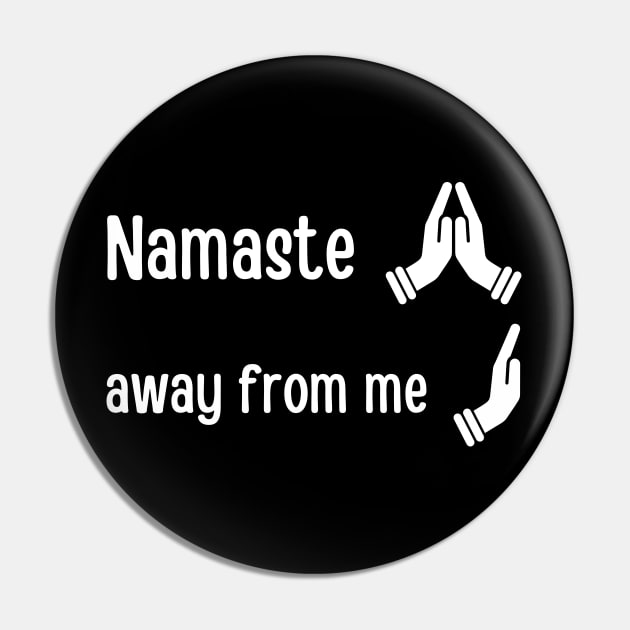 Namaste away from me Pin by Caregiverology