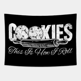 Cookies this is how I roll Tapestry