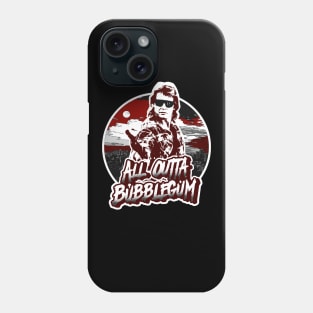 All Outta Bubblegum Phone Case