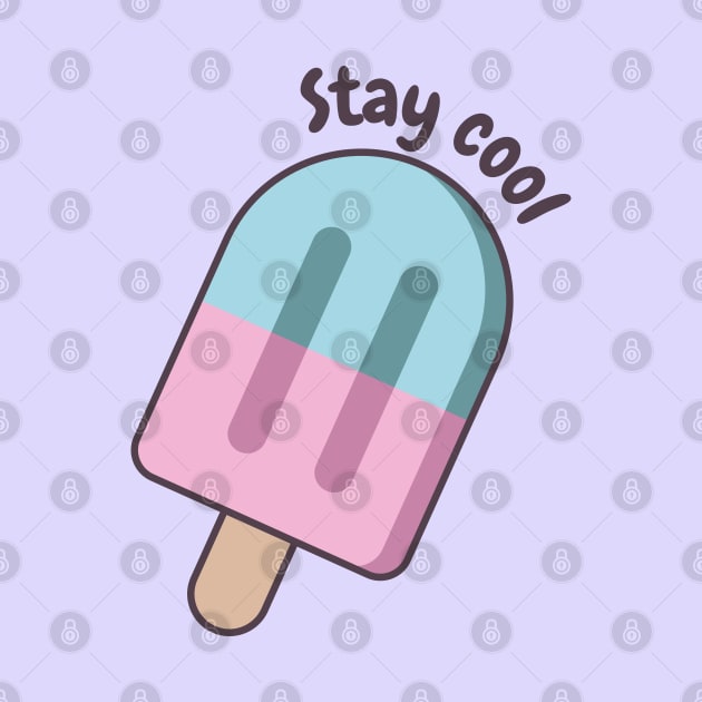 Ice Pop | Stay cool by OgyDesign