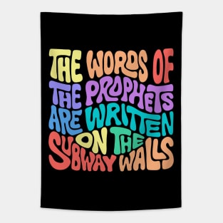 The Words of the Prophets are Written on the Subway Walls Word Art Tapestry