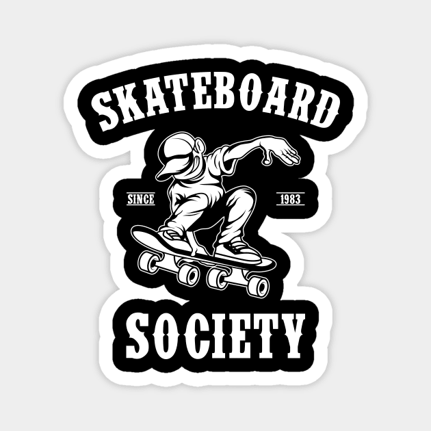 Skateboard Society Skate Sport Gift Magnet by Delightful Designs