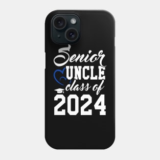 Class of 2024 Senior Gifts Funny Senior Uncle Phone Case