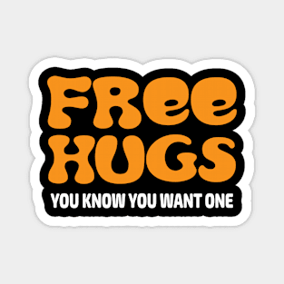 Free Hugs Magnet