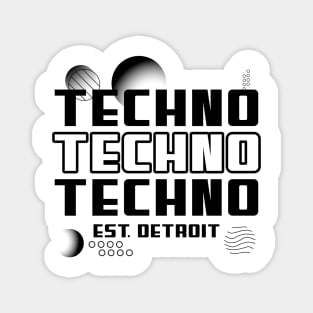 TECHNO TECHNO TECHNO (black) Magnet