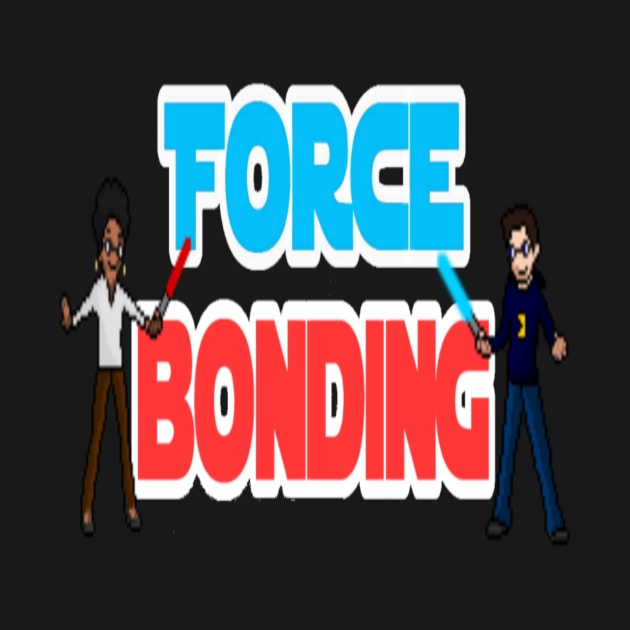 Force Bonding 2020 by UncommonProductions