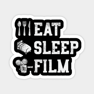 Eat Sleep Film Magnet