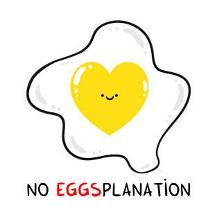 No EGGSplanation T-Shirt