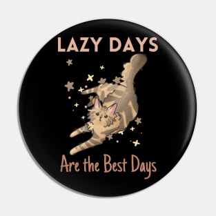 Lazy Days are the Best Days - Amber Norwegian Forest Cat Pin