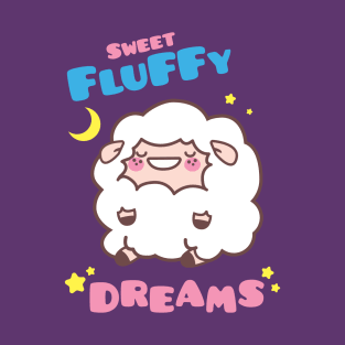 Sweet Fluffy Dreams T-Shirt