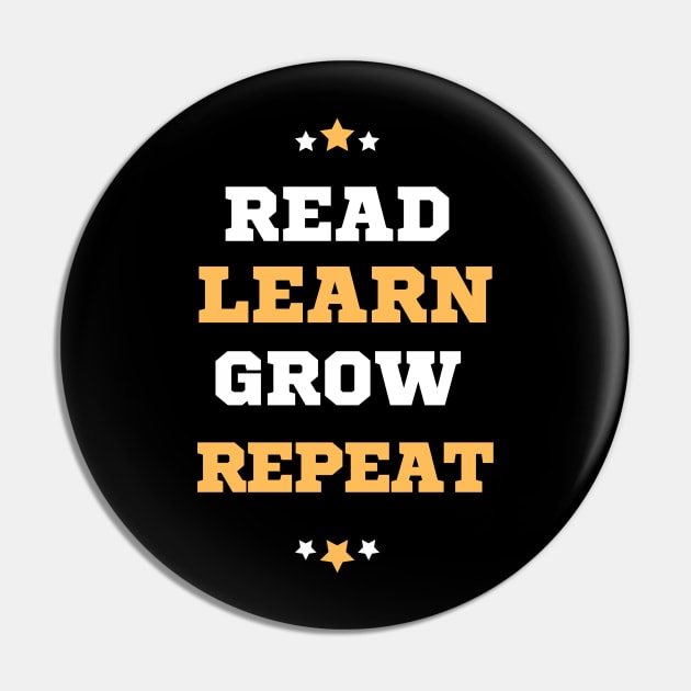 Read Learn Grow Repeat Pin by Dippity Dow Five