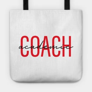 Academic Coach Sweatshirt, Instructional Coach Sweater, Instructional Assistant Educational Coach T-Shirt, Instructional Teacher Shirt Gifts Tote