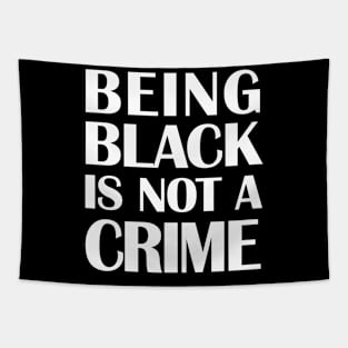 Being Black Is Not A Crime Tapestry