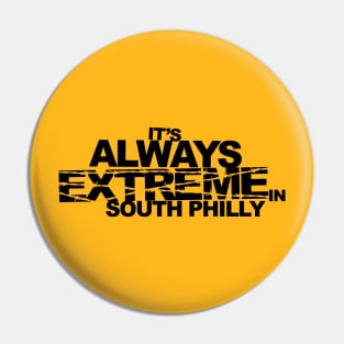 Always Extreme Pin