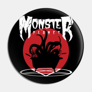 Monster Planet Pin