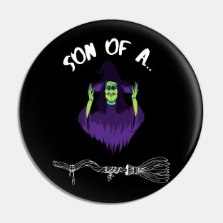 Son of A Witch Halloween Pun Pin