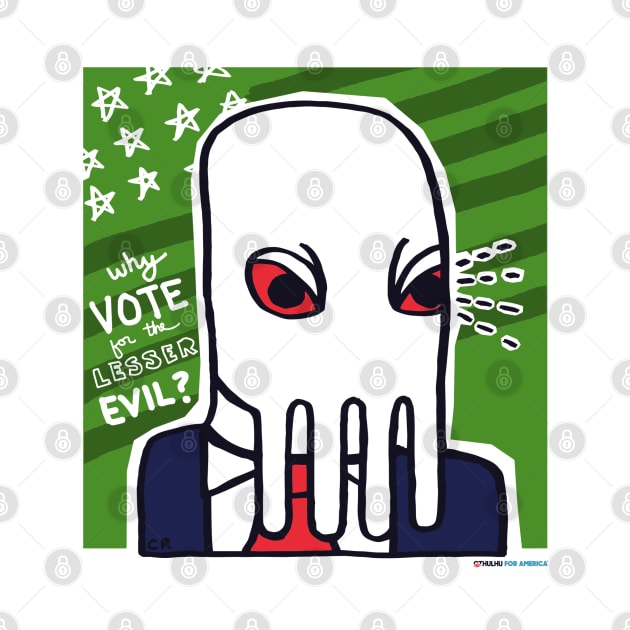 Cthulhu for President 2020 Evil Eye by CthulhuForAmerica