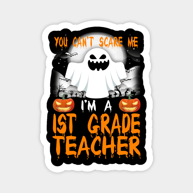 I'm a 1st Grade Teacher Halloween Magnet by danieldamssm