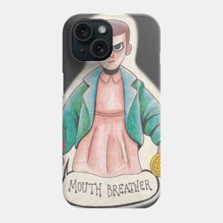 Mouth Breather Phone Case