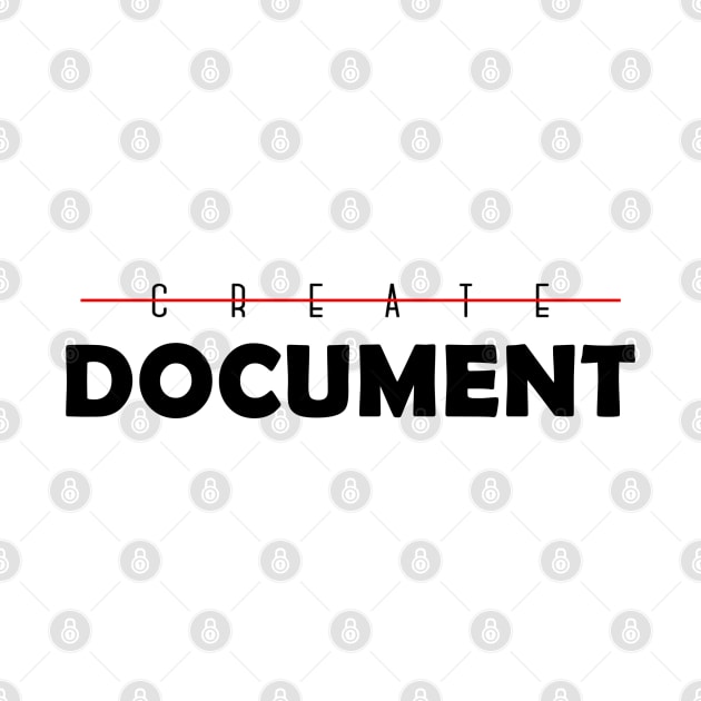 Don't Create, DOCUMENT by Rolling Reality