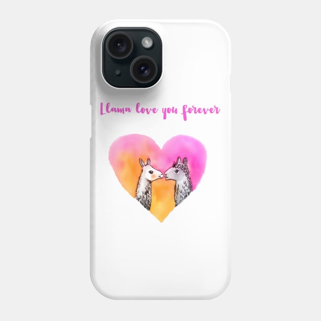 Llama love you forever Phone Case by StudioKaufmann