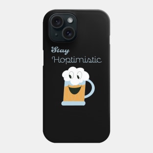 Stay Hoptimistic Phone Case