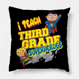 Teacher design, I teach third grade superheroes Pillow