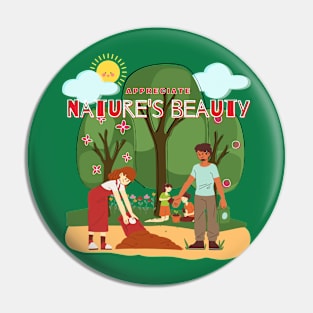 Celebrate Nature Everyday Pin