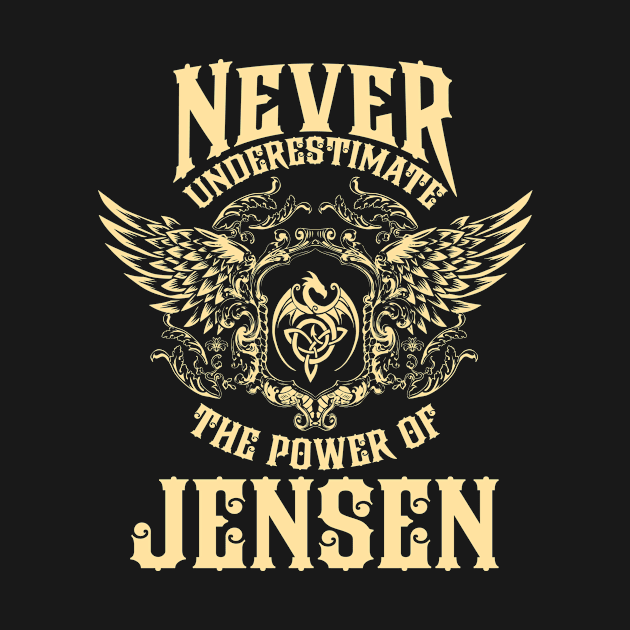 Jensen Name Shirt Jensen Power Never Underestimate by Jeepcom