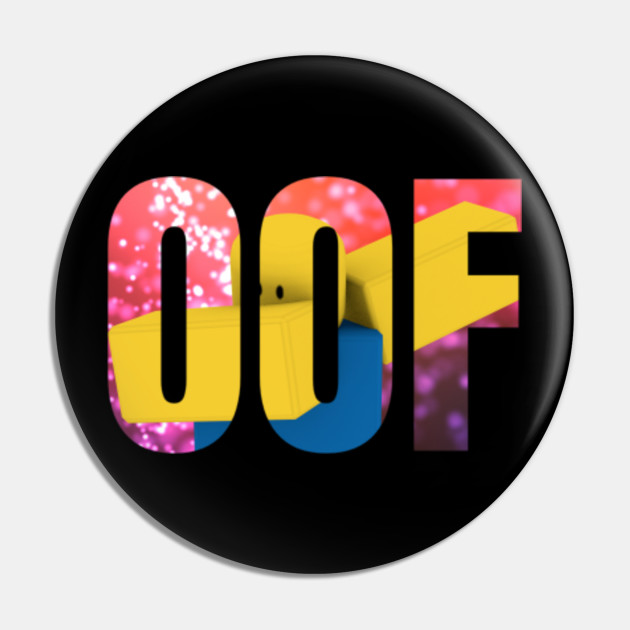 Oof Meme Dancing Dabbing Noob Gifts For Gamers Oof Roblox Pin Teepublic Au - roblox gifts pins and buttons teepublic