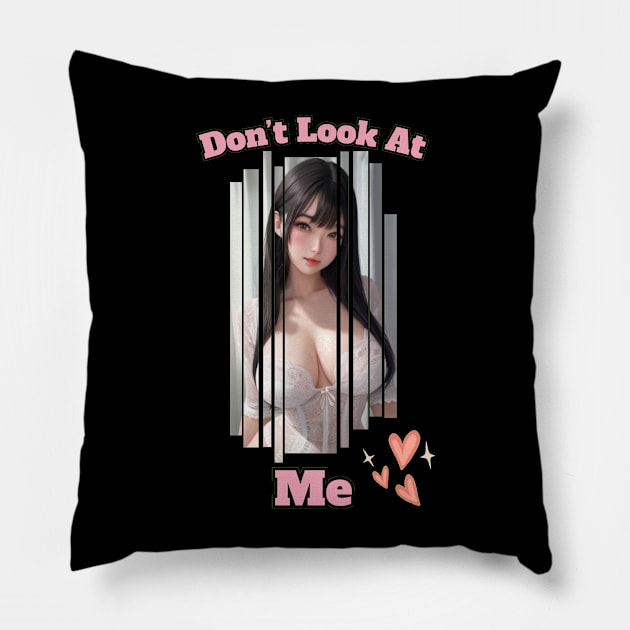 Dont Look At Me Anime Girl Pillow by Clicks Clothes