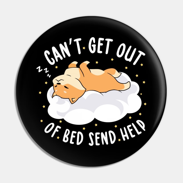 Can't Get Out of Bed Send Help Pin by TheDesignDepot