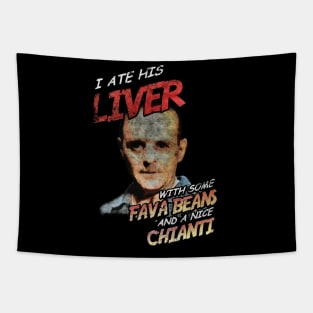 i ate his liver with some fava beans and a nice chianti Tapestry