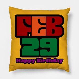 February 29 Birthday Pillow